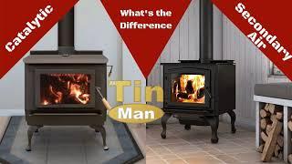 Comparing Catalytic to Secondary Air Wood Stoves