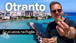 O que fazer em Otranto e Lecce, na Puglia