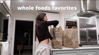 whole foods favorites + quick haul