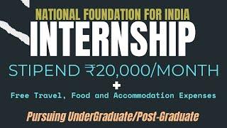 INTERNSHIP With NFI | STIPEND ₹20,000/MONTH | Pursuing Under Graduate/Post-Graduate | LIMITED SEATS