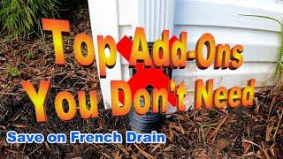 Add-ons You Don't Need for French Drain - Save Money