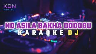 Karaoke DJ Nias - No Asila Bakha Dodogu Full Bass (Jungle Dutch)