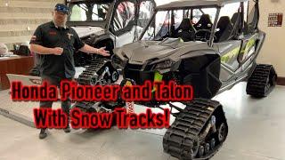 Honda Side by Sides with Snow Tracks! Honda Talon and Honda Pioneer, ready to hit the Powder!