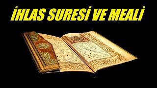 İhlas Suresi ve Meali