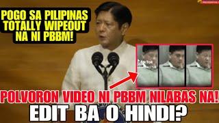 PBBM POLVORON VIDEO! FAKE BA O HINDi? ALL POGO TOTALLY BANNED NA SA PINAS!