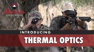 Introducing Burris Thermal Optics