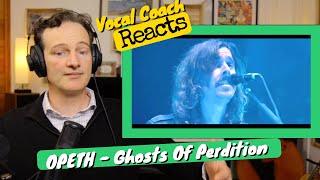 Vocal Coach REACTS - OPETH   "Ghost Of Perdition" (Live at Red Rock Amphitheatre)