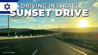 ISRAEL  Karmiel to the Center • Sunset Drive 4K
