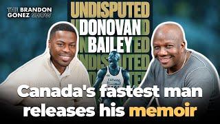 Donovan Bailey shares never before heard stories from his new Memoir