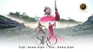 SIRO - DEWA KIPLI ( Official Music Video )