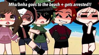 [️] mha/bnha goes to the beach + gets arrested! [] bnha/mha[] gc []