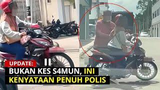 "BUKAN KE$ S4MUN.." - INI KENYATAAN PENUH P0LIS