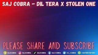 DIL TERA | STOLEN ONE | SAJ COBRA | REKKY | SONI PABLA | BURIMKOSA | THE LATEST PUNJABI REMIX 2023