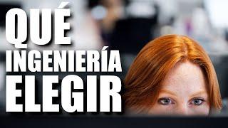 QUÉ INGENIERÍA ELEGIR | ES IMPORTANTE QUE NO TE EQUIVOQUES