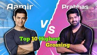 Aamir Khan Vs Prabhas Top 10 Highest Grossing Movies 