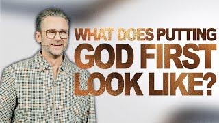 LEGACY Pt. 2 "What Does Putting God First Look Like?" | Pastor Shaun Nepstad