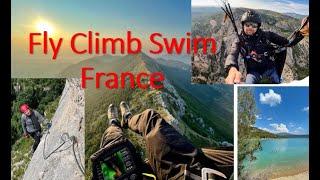 Fly - Climb - Swim France: mit Camper und #Gleitschirm zu #Klettersteigen und #WildSwimming Spots