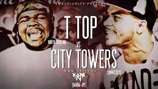 T TOP VS CITY TOWERS : PROVING GROUNDS | URLTV