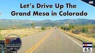 Let's Drive to the top of the Grand Mesa in Colorful Western Colorado