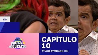 Paola y Miguelito / Capítulo 10 / Mega