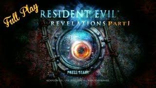 Full Play - Resident Evil: Revelations Part 1