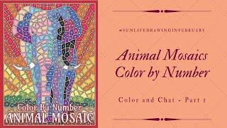 Animal Mosaics Color by Number Color and Chat (Part 1) #SunlifeDrawingInFebruary