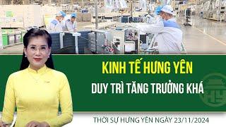 Thời sự Hưng Yên thứ Bảy ngày 23/11/2024