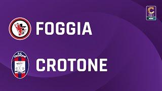 Foggia - Crotone 1-1 | Gli Highlights