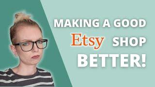 How To Make a "Good" Etsy Shop Even Better! | Type Nine Studio