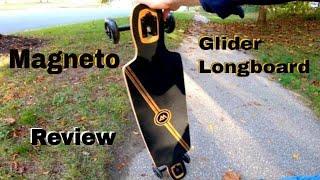 Magneto Glider Longboard Review 