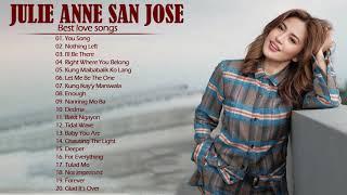 Julie Anne San Jose Nonstop Songs 2021 - Best OPM Tagalog Love Songs Of All Time