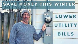 How to lower your utility bills: Winter energy saving tips for your home (Proven Tips)