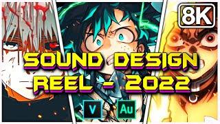 Sound Design Reel - VulpezEdits (Anime Fight Scenes & More) [8K] 