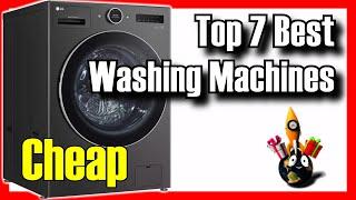  TOP 7 BEST Budget Washing Machines To Buy on Amazon [2024][Cheap] Full / Front Load / Automatic