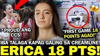 Erica Staunton First GAME 18 POINTS AGAD??! IBA TALAGA KAPAG GALING sa CREAMLINE! PROUD ANG CCS!!