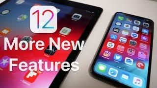 iOS 12 - More New Features!