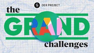 Grand Challenges | OER Project