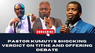 A MUST WATCH! PASTOR KUMUYI'S SHOCKING VERDICT ON TITHE AND OFFERING DEBATE #pastorkumuyi