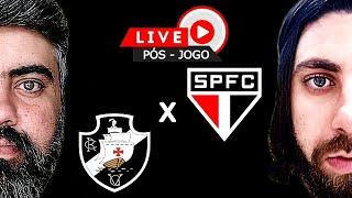 Pós jogo Vasco x São Paulo