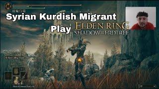 Elden Ring Shadow of the Erdtree DLC Kurdish gamer play 6 New Game +