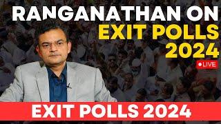 Anand Ranganathan LIVE | EXIT POLL 2024 LIVE | Dr Ranganathan On EXIT Polls | LS Polls News LIVE