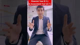 What is Financial and Assessment Year I Income Tax I Basic knowledge #shorts #ytshorts #reels