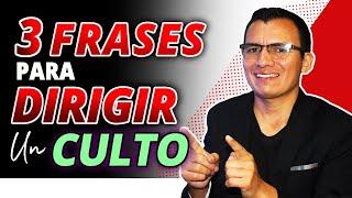 3 Frases para Dirigir un CULTO Cristiano || Palabras para iniciar un culto de forma Poderosa 