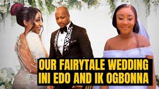 Ini Edo and IK Ogbonna Fairytale Wedding Video #nollywood