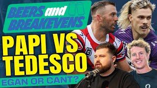 NRL SuperCoach Beers & Breakevens Round 6: Papi v Teddy