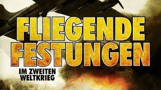 Fliegende Festungen - Im zweiten Weltkrieg (2006) [Dokumentation] | ganzer Film (deutsch)