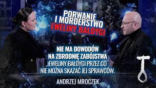 Porwanie i morderstwo Eweliny Bałdygi | Pętla Zbrodni