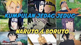 Kumpulan Jedag Jedug Naruto & Boruto lucu dan Viral Terbaru Tahun 2024 part 12