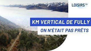 Le Kilomètre Vertical de Fully - Mille mètres de dénivellation sur la plus courte distance possible