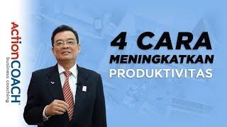 4 Cara Meningkatkan Produktivitas